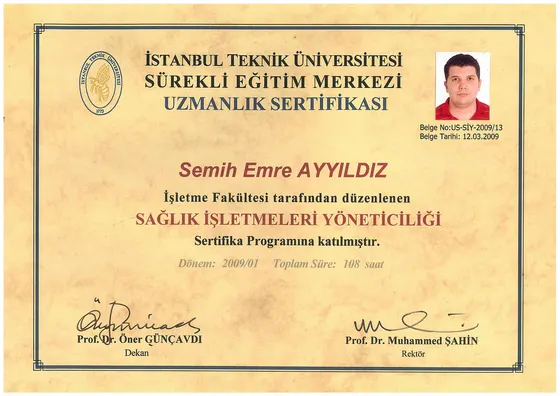 Uzmanlık Sertifikası — Sağlık İşletmeleri Yöneticiliği Sertifika Programı — İstanbul Teknik Üniversitesi Sürekli Eğitim Merkezi, 2009. Belge görseli.